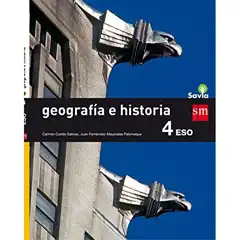 4º ESO GEOGRAFÍA E HISTORIA SAVIA 16 GRUPO SM 9788467586954