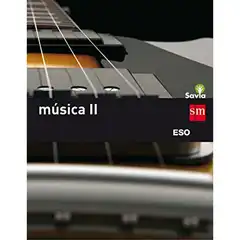ESO MÚSICA II SAVIA 16 GRUPO SM 9788467587104