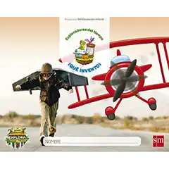 PROYECTO EXPLORA. QUE INVENTO 4 AÑOS 3ER TRIMESTRE 17 GRUPO SM 9788467592351