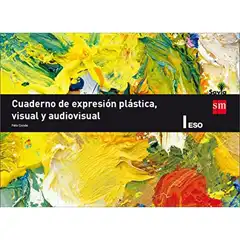 1º ESO CUADERNO DE EXPRESIÓN PLÁSTICA I 17 GRUPO SM 9788467593396