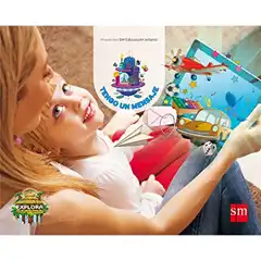 PROYECTO EXPLORA TENGO UN MENSAJE. (SUPERREPORTEROS EN LÍNEA NIVEL 1) 18 GRUPO SM 9788467594256