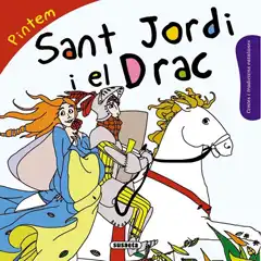 Material PINTEM SANT JORDI I EL DRAC EDITORIAL SUSAETA ISBN 9788467740356
