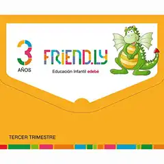 FRIEND.LY 3 AÑOS TERCER TRIMESTRE EDEBE ISBN 9788468332185