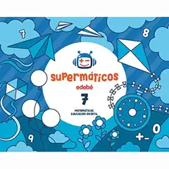 SUPERMÁTICOS CUADERNO 7 EDEBE ISBN 9788468333229
