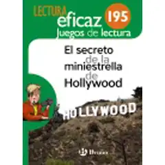 EL SECRETO DE LA MINIESTRELLA DE HOLLYWOOD JUEGO DE LECTURA BARCANOVA 9788469616093