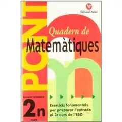 PONT QUADERN DE MATEMATIQUES NADAL  2º ESO EDITORIAL NADAL 9788478875016