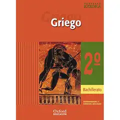 GRIEGO 2º BACHILLERATO ALUMNO OXFORD 9788481046007