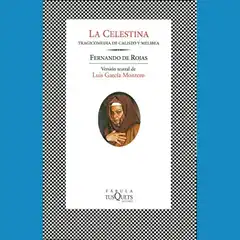 Material La Celestina: Tragicomedia de Calisto y Melibea. Versión teatral de Luis García Montero (FÁBULA) Maxi-Tusquets 9788483106426