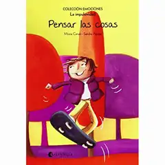 PENSAR LAS COSAS (RÚSTICA): EMOCIONES 8 (LA IMPULSIVIDAD) (EMOCIONES (RÚSTICA)) SALVATELLA 9788484128182