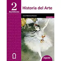 Material Historia del Arte 2º Bachillerato ALGAIDA 9788490673645