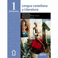 Material Lengua Castellana y Literatura 1º Bachillerato ALGAIDA 9788490673812