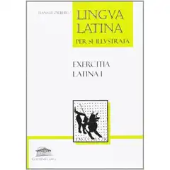 Material LINGUA LATINA PER SE ILLUSTRATA; EXERCITIA LATINA 1 9788493579869