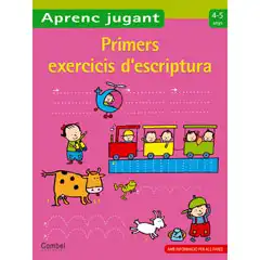 PRIMERS EXERCICIS D ESCRIPTURA 4-5 ANYS APRENC JUGANT COMBEL ISBN 9788498255195