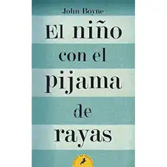 EL NIÑO CON EL PIJAMA CON RAYAS ED.2009 EDITORIAL SALAMANDRA ISBN 9788498382549