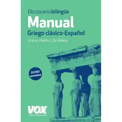 Material DICCIONARIO MANUAL GRIEGO GRIEGO CLÁSICO-ESPAÑOL (VOX - LENGUAS CLÁSICAS) 9788499741482