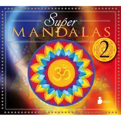 SUPER MANDALAS 2 SIRIO EDITORIAL ISBN 9788416579648