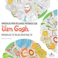MANDALAS PARA RELAJARSE PINTANDO VAN GOGH ISBN 9788415227823