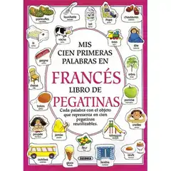 MIS PRIMERAS CIEN PALABRAS FRANCES PEGATINAS SUSAETA 9788430593552