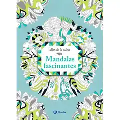 TALLER DE LA CALMA MANDALAS FASCINANTES ISBN 9788469620854