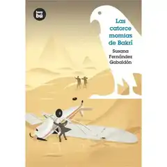 Material LAS CATORCE MOMIAS DE BAKRÍ BAMBU ISBN 9788483430248