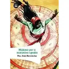 MAKOSA PER A MARIMBA I GRALLA BAMBU ISBN 9788483431214