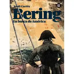 BERING. EN BUSCA DE AMÉRICA BAMBU ISBN 9788483431771
