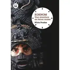 KOKNOM. UNA AVENTURA EN TERRES MAIES BAMBU ISBN 9788483432044