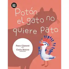 POTÓN EL GATO NO QUIERE PATO  BAMBU ISBN 9788483432129