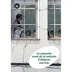 LA PEQUEÑA CORAL DE LA SEÑORITA COLLIGNON BAMBU ISBN 9788483432136