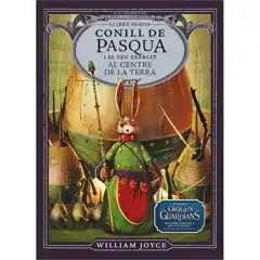 CONILL DE PASQUA I EL SEU EXÈRCIT AL CENTRE DE LA TERRA  BAMBU ISBN 9788483432419