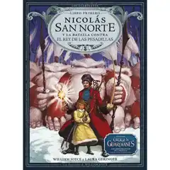 NICOLÁS SAN NORTE Y LA BATALLA CONTRA EL REY DE LAS PESADILLAS  BAMBU ISBN 9788483432426
