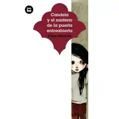 CANDELA Y EL MISTERIO DE LA PUERTA ENTREABIERTA  BAMBU ISBN 9788483433942