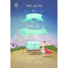 EL CHICO QUE NADABA CON LAS PIRAÑAS BAMBU ISBN 9788483434017
