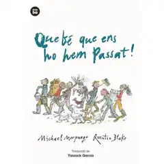 QUE BÉ QUE ENS HO HEM PASSAT!  BAMBU ISBN 9788483434987