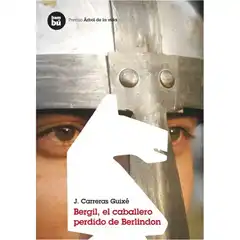 BERGIL EL CABALLERO PERDIDO DE BERLINDON BAMBU 11 AÑOS BAMBU 9788493482626