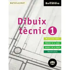 DIBUIX TÈCNIC 1 BATXILLERAT LLIBRE DE L ALUMNE ISBN 9788448911249