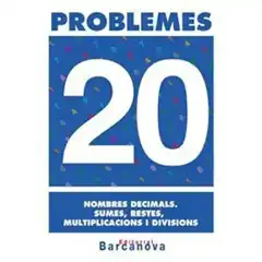 PROBLEMES 20 NOMBRES DECIMALS SUMES RESTES MULTIPLICACIONS I DIVISIONS ISBN 9788448914394
