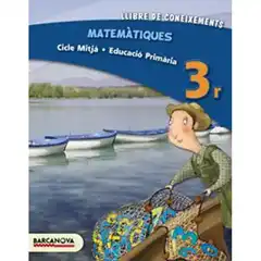 MATEMÀTIQUES 3R CM LLIBRE DE CONEIXEMENTS (ED 2013) 9788448931810