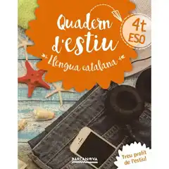 LLENGUA CATALANA 4T ESO QUADERN D ESTIU ISBN 9788448942045