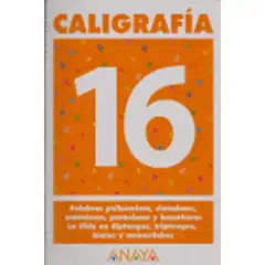 CALIGRAFIA 16 ANAYA EDUCACION ISBN 9788466727778