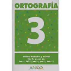 ORTOGRAFIA 3 ANAYA EDUCACION ISBN 9788466727822