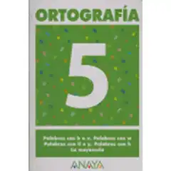 ORTOGRAFIA 5 ANAYA EDUCACION ISBN 9788466727846
