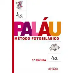 METODO FOTOSILABICO: 1º CARTILLA ANAYA EDUCACION ISBN 9788467832303