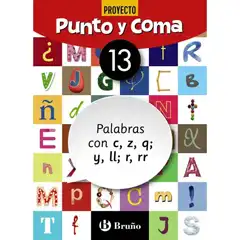 PUNTO Y COMA LENGUA 13 PALABRAS CON C, Z, Q; Y, LL; R, RR BARCANOVA 9788469618165