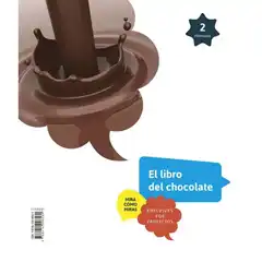 PROYECTOS 2º MATERIAL DEL ALUMNO PROYECTO A2 EL CHOCOLATE BAULA ISBN 9788414008560