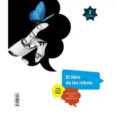 PROYECTOS 2º MATERIAL DEL ALUMNO PROYECTO C2 TENGO UN ROBOT BAULA ISBN 9788414008584