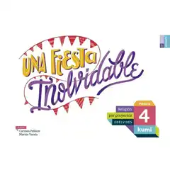 UNA FIESTA INOLVIDABLE 4 º PRIMARIA BAULA ISBN 9788414009963