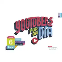 YOUTUBERS POR UN DÍA 6º PRIMARIA BAULA ISBN 9788414010020