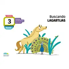 BUSCANDO LAGARTIJAS 3 AÑOS LIBRO DEL ALUMNO BAULA ISBN 9788414015469