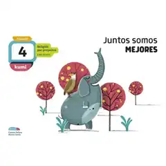 JUNTOS SOMOS MEJORES 4 AÑOS LIBRO DEL ALUMNO BAULA ISBN 9788414015612